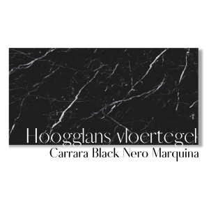 Hoogglans Vloertegel Carrara Black Nero Marquina